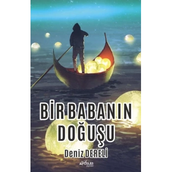 Bir Babanın Doğuşu