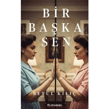 Bir Başka Sen