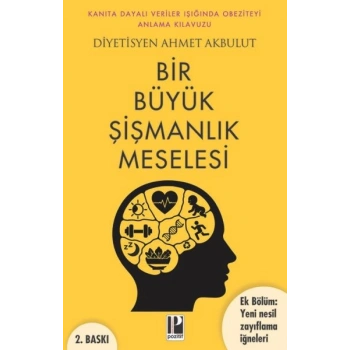 Bir Büyük Şişmanlık Meselesi
