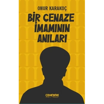 Bir Cenaze İmamının Anıları