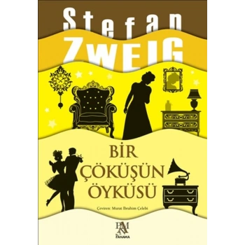 Bir Çöküşün Öyküsü