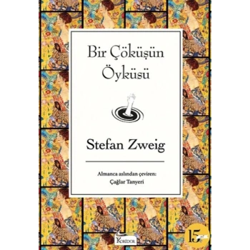 Bir Çöküşün Öyküsü (Bez Ciltli)