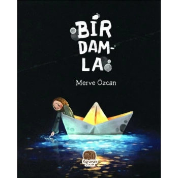Bir Damla, Merve Özcan