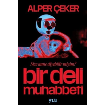 Bir Deli Muhabbeti