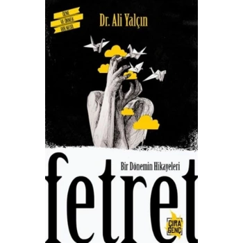 Bir Dönemin Hikayeleri Fetret