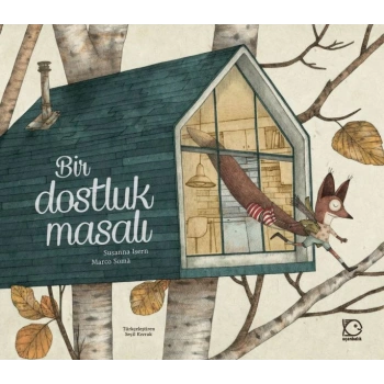 Bir Dostluk Masalı (Ciltli)