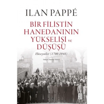 Bir Filistin Hanedanının Yükselişi ve Düşüşü