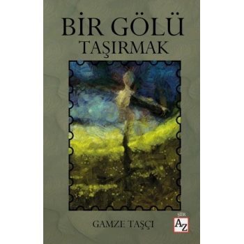 Bir Gölü Taşırmak