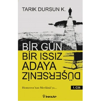Bir Gün Bir Issız Adaya Düşersen 1. Cilt