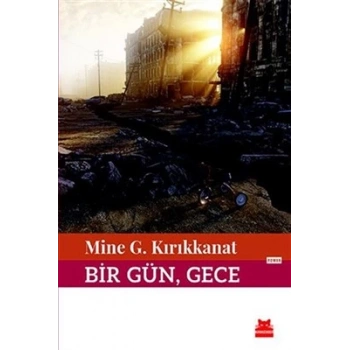 Bir Gün, Gece