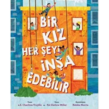 Bir Kız Her Şeyi İnşa Edebilir