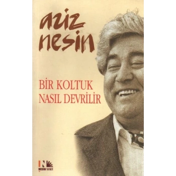 Bir Koltuk Nasıl Devrilir