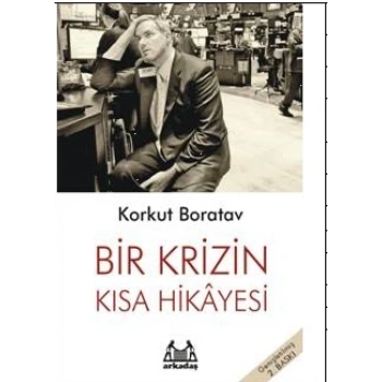 Bir Krizin Kısa Hikayesi