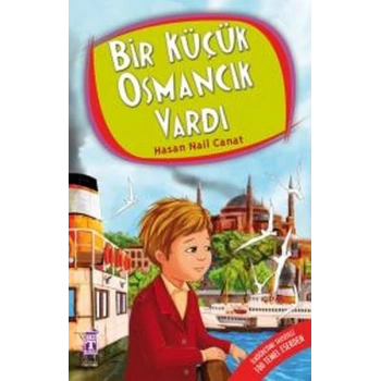 Bir Küçük Osmancık Vardı