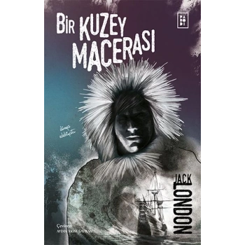 Bir Kuzey Macerası