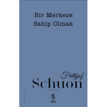 Bir Merkeze Sahip Olmak