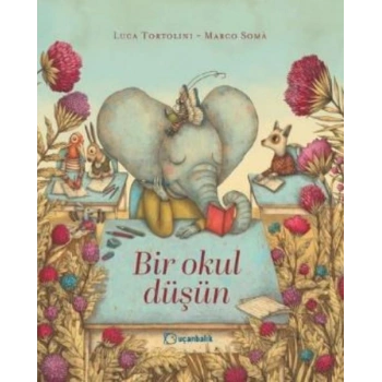 Bir Okul Düşün
