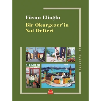 Bir Okurgezerin Not Defteri