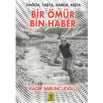 Bir Ömür Bin Haber