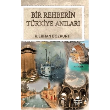 Bir Rehberin Türkiye Anıları