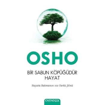 Bir Sabun Köpüğüdür Hayat
