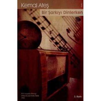 Bir Şarkıyı Dinlerken