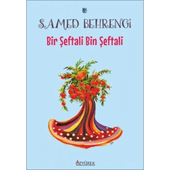 Bir Şeftali Bin Şeftali