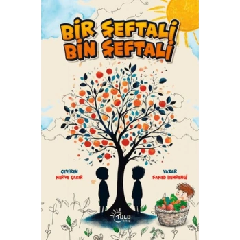 Bir Şeftali Bin Şeftali