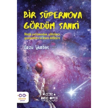 Bir Süpernova Gördüm Sanki