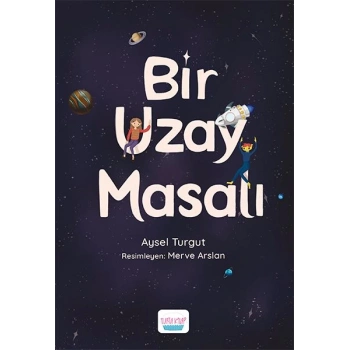 Bir Uzay Masalı