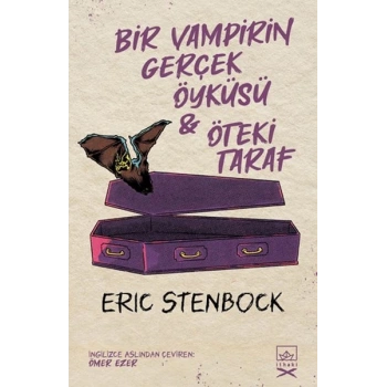 Bir Vampirin Gerçek Öyküsü & Öteki Taraf