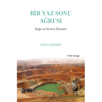 Bir Yaz Sonu Ağrı’sı