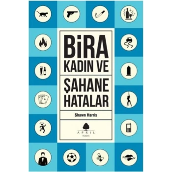 Bira Kadın ve Şahane Hatalar