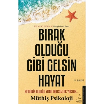 Bırak Olduğu Gibi Gelsin Hayat