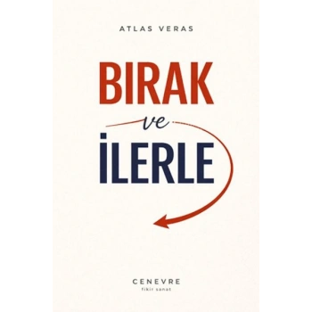 Bırak ve İlerle