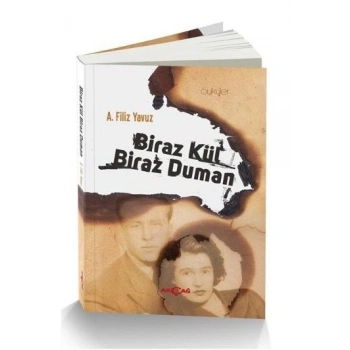 Biraz Kül Biraz Duman