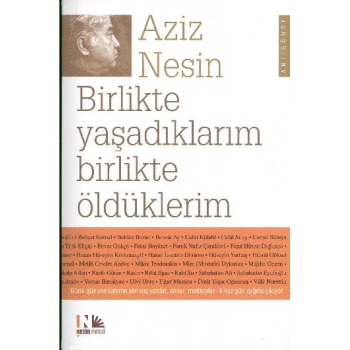 Birlikte Yaşadıklarım Birlikte Öldüklerim