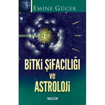 Bitki Şifacılığı ve Astroloji