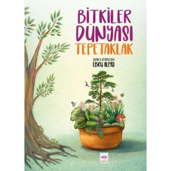 Bitkiler Dünyası Tepetaklak