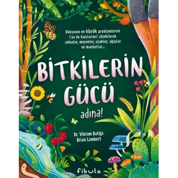 Bitkilerin Gücü Adına