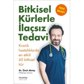 Bitkisel Kürlerle İlaçsız Tedavi