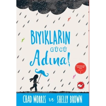 Bıyıkların Gücü Adına