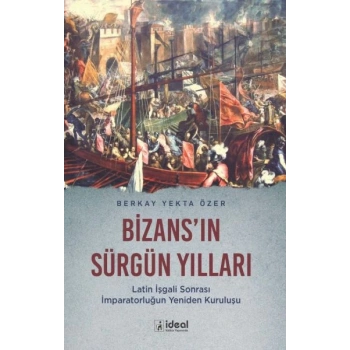 BizansIn Sürgün Yılları
