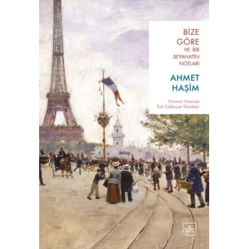 Bize Göre ve Bir Seyahatin Notları