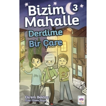 Bizim Mahalle 3 - Derdime Bir Çare