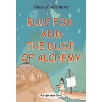 Blue Fox And The Dust Of Alchemy