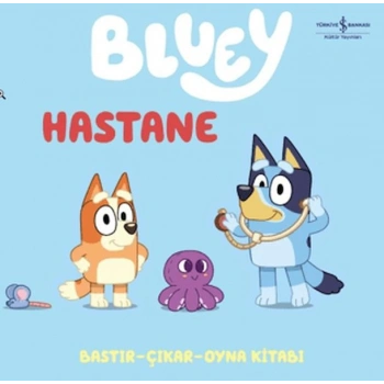 Bluey - Hastane (Bastır-Çıkar-Oyna Kitabı)