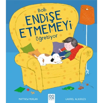 Bob Endişe Etmemeyi Öğretiyor