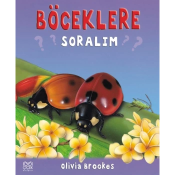 Böceklere Soralım