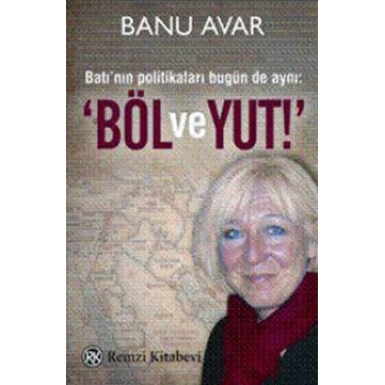 Böl ve Yut!